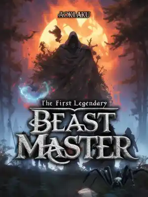 The First Legendary Beast Master audiobook cover