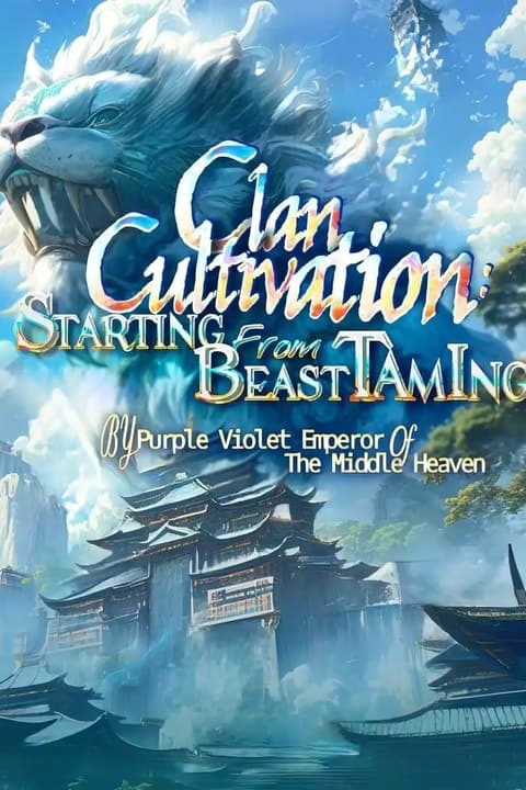 Clan Cultivation: Starting from Beast Taming audiobook cover