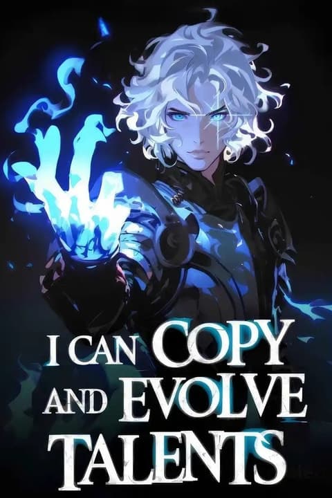 I Can Copy And Evolve Talents audiobook cover