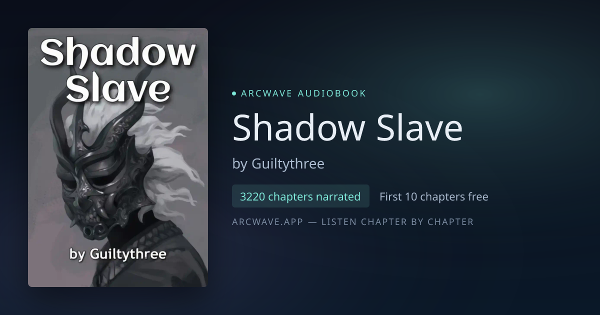 Shadow Slave Audiobook – First 10 Chapters Free | Arcwave
